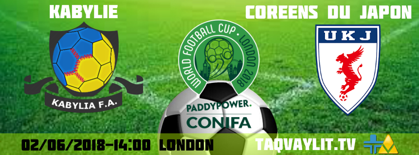 Coupe du monde 2018 CONIFA : Les Kabyles affrontent les Coréens du Japon ce samedi à Londres