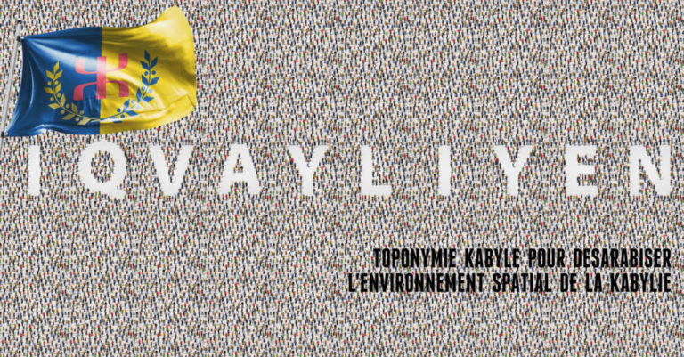 Mise en ligne d’un projet participatif pour désarabiser la toponymie en Kabylie