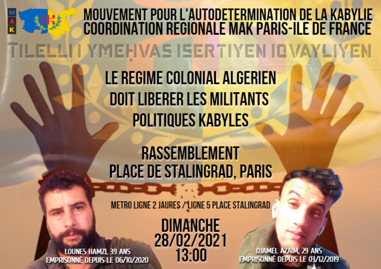 APPEL A RASSEMBLEMENT DIMANCHE 28/02/2021 A PARIS : LIBERTÉ POUR LES DÉTENUS D’OPINION KABYLES !