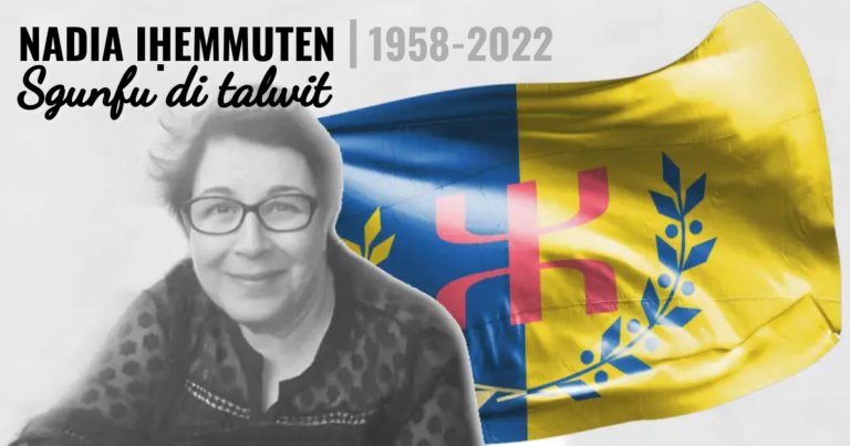 NADIA IḤEMMUTEN, LA KABYLIE SE SOUVIENDRA