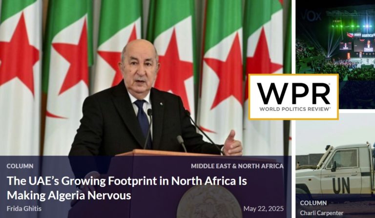 Le média géopolitique WPR décrypte l’isolement croissant d’Alger face à Rabat et Abu Dhabi