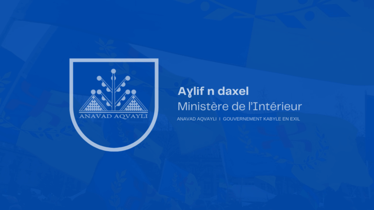 Communiqué du ministère de l’Intérieur du Gouvernement kabyle en exil (Anavad)