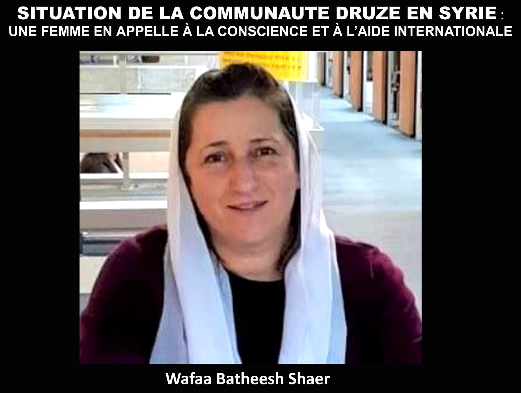 SOS d’une druze qui en appelle à la conscience et à l’aide internationale