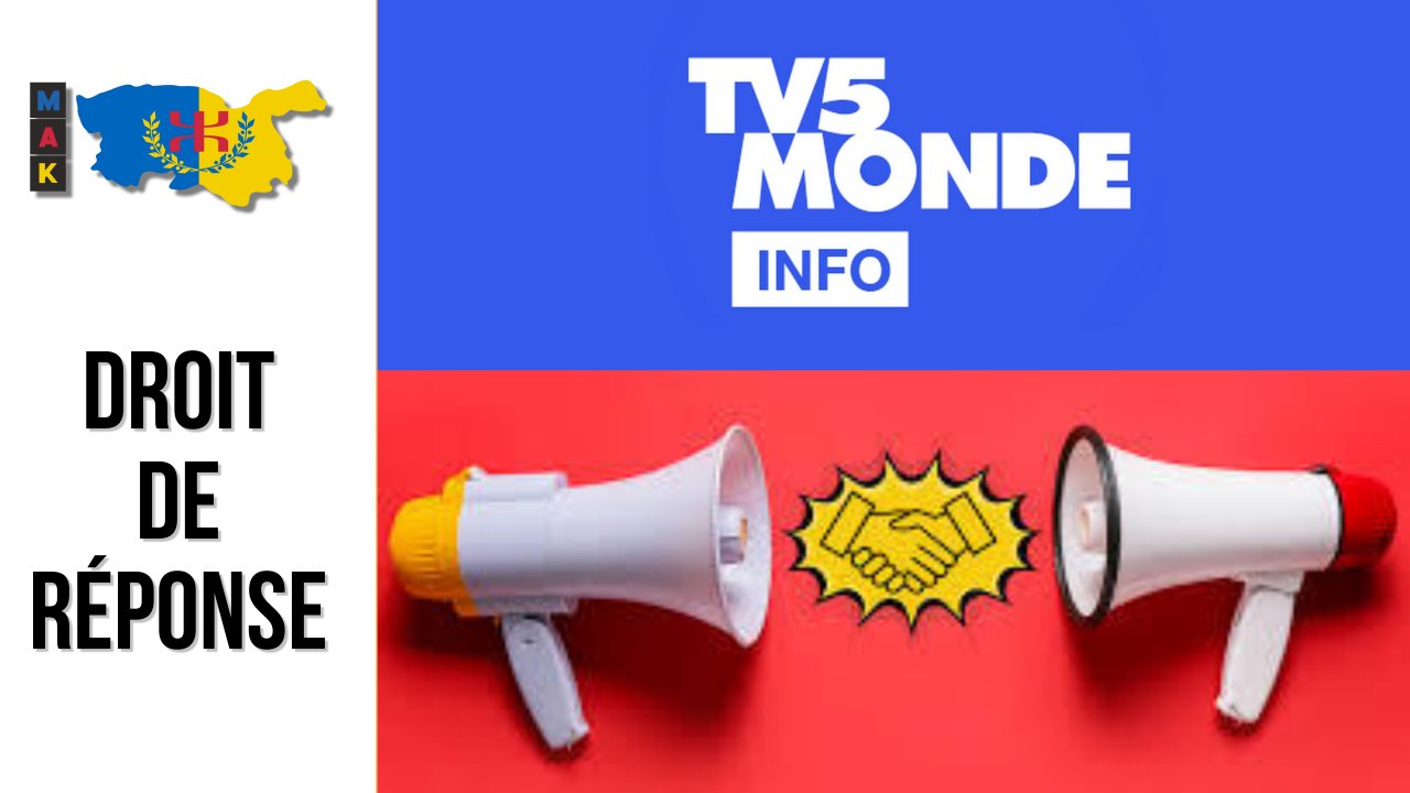TV5 Monde publie le droit de réponse du MAK
