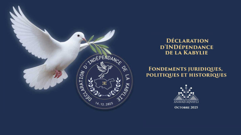 Publication du Document de Référence sur la Déclaration d’Indépendance de la Kabylie