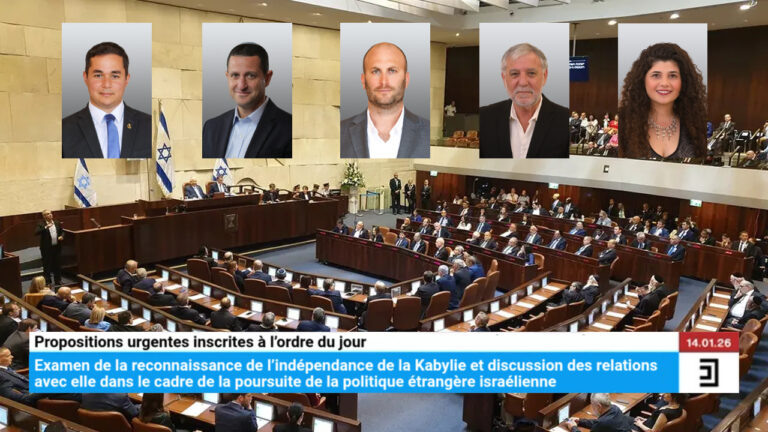 La Knesset examine la reconnaissance de l’indépendance de la Kabylie