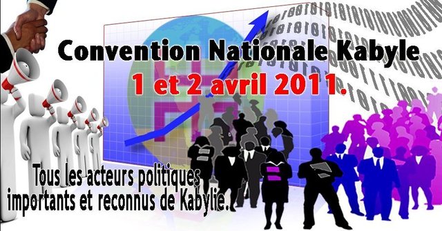 Convention nationale kabyle les 1 et 2 avril : l'avenir de la Kabylie en discussion Convention nationale kabyle les 1 et 2 avril : l'avenir de la Kabylie en discussion
