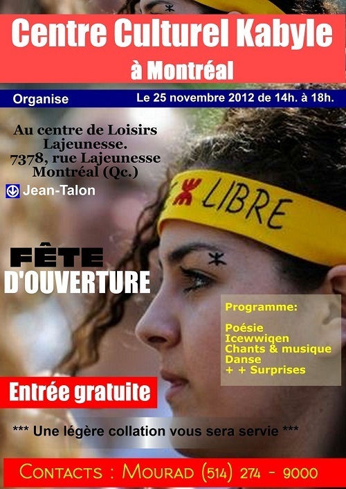 Inauguration du Centre culturel kabyle à Montréal : « Maintenir la vitalité identitaire et culturelle kabyle » Inauguration du Centre culturel kabyle à Montréal : « Maintenir la vitalité identitaire et culturelle kabyle »