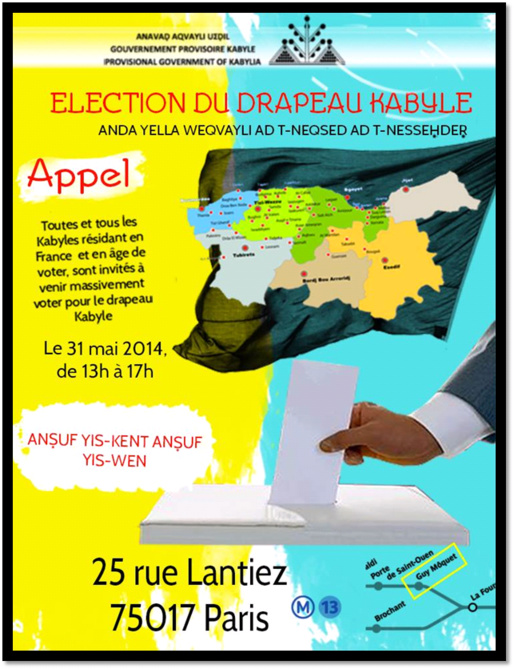 Appel à l'élection du drapeau kabyle : Second vote en région parisienne le 31 mai 2014  Appel à l'élection du drapeau kabyle : Second vote en région parisienne le 31 mai 2014
