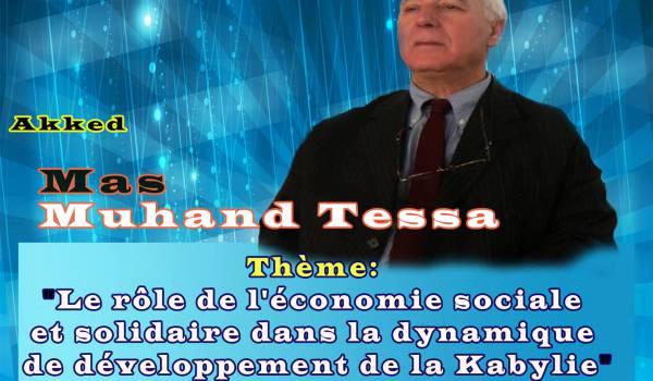 Le rôle de l'économie sociale et solidaire dans la dynamique de développement de la Kabylie Le rôle de l'économie sociale et solidaire dans la dynamique de développement de la Kabylie