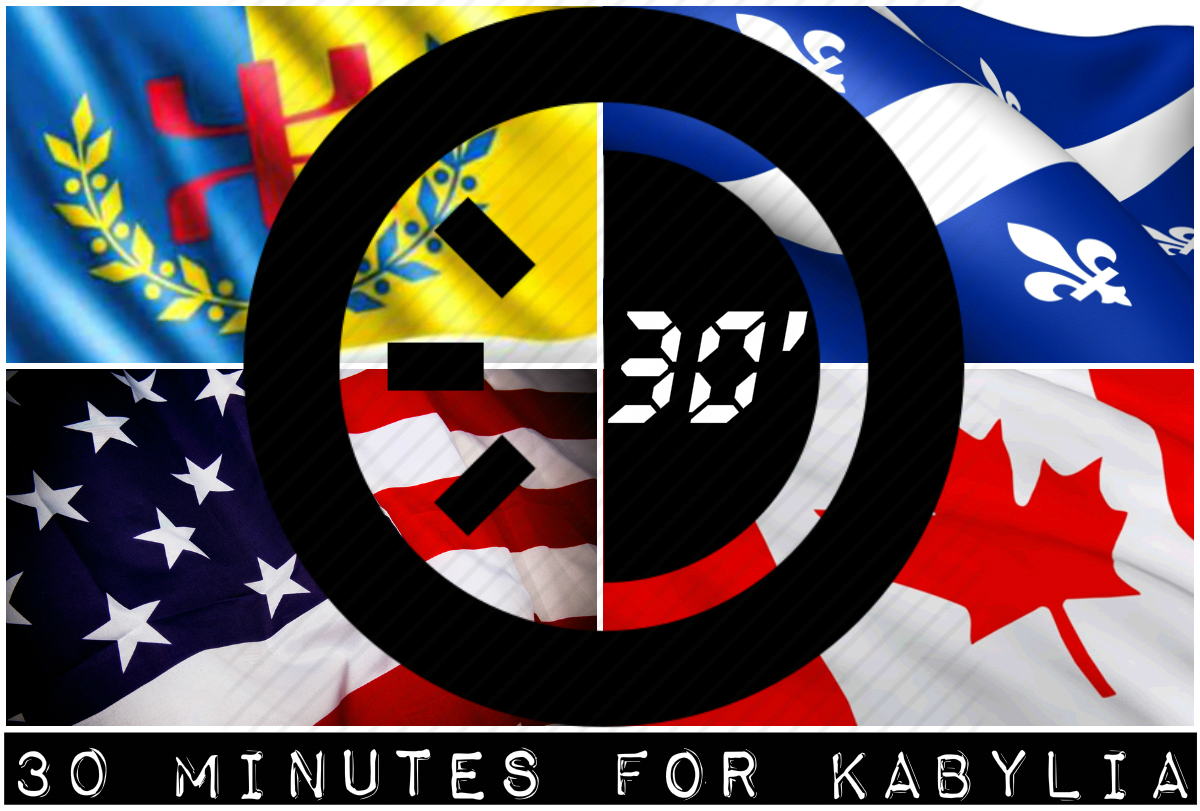 Amérique du Nord : Opération « 30 minutes pour la Kabylie » au bénéfice de la Kabylie Amérique du Nord : Opération « 30 minutes pour la Kabylie » au bénéfice de la Kabylie