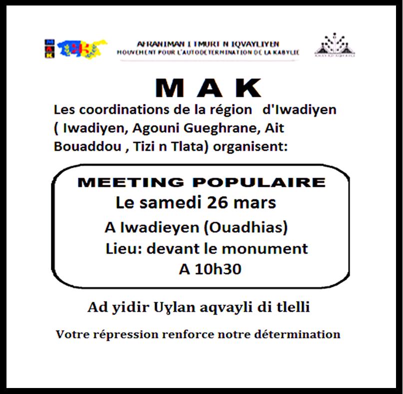 Iwadiyen (Ouadhia) : Le MAK organise un meeting populaire le samedi 26 mars à 10h30 Iwadiyen (Ouadhia) : Le MAK organise un meeting populaire le samedi 26 mars à 10h30