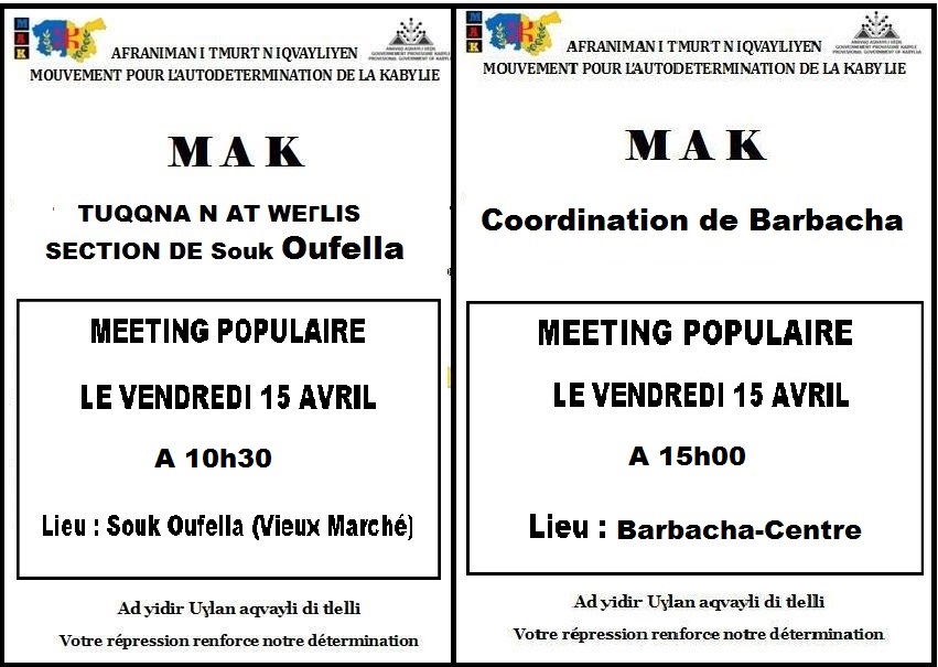 Le MAK organise deux meetings populaires ce vendredi à Ssuq Ufella (10h30) et Ibarbacen (15h) Le MAK organise deux meetings populaires ce vendredi à Ssuq Ufella (10h30) et Ibarbacen (15h)