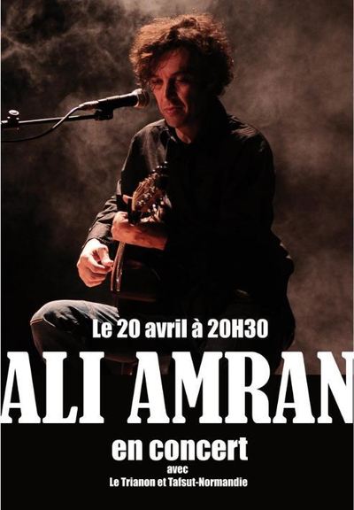 Ali Amran se produit à Rouen à l'occasion du 20 Avril