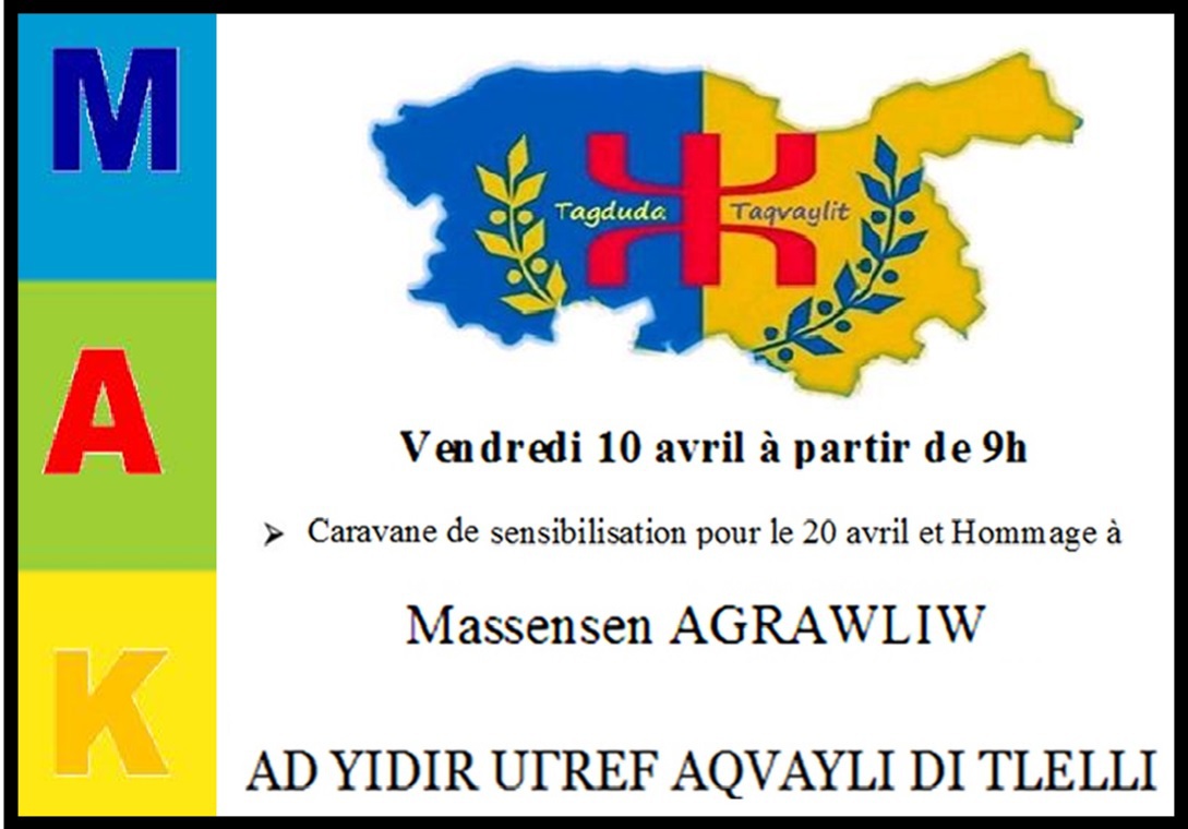 MAK-AKBOU: VENDREDI 10 AVRIL 2015 /CARAVANE DE MOBILISATION POUR LA MARCHE DU 20 AVRIL